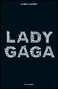 CALLAHAN MAUREEN, Lady Gaga