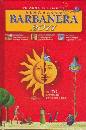 Aa.Vv., Almanacco barbanera 2011