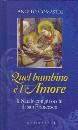 COMASTRI ANGELO, Quel bambino � l