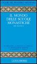 MARABELLI COSTA, Mondo delle scuole monastiche