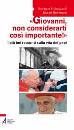 HULSEBUSCH-ROTHMANN, Giovanni, non considerarti cos� importante!
