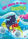 immagine di Una sirena di nome Serena Libro + CD