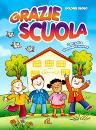 immagine di Grazie scuola Libro + CD