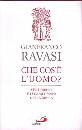 RAVASI GIANFRANCO, Che cos