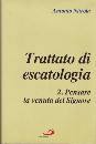 NITROLA ANTONIO, Trattato di escatologia 2�