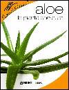 , aloe. la pianta che cura