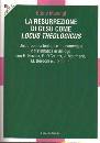 MARANGI ETTORE, La resurrezione di Ges� come Locus Theologicus