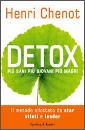 CHENOT HENRI, Detox Pi� sani pi� giovani pi� magri