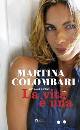 Colombari Martina, la vita � una