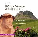 DELLASEGA PINO, Il Cristo pensante delle Dolomiti