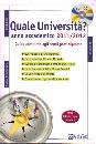 ALPHA TEST, Quale universit�? Anno accademico 2011-2012
