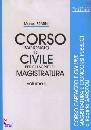FRATINI MARCO, Corso ragionato di civile Volume 2� Magistratura