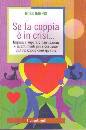 HARRIS RUSS, Se la coppia � in crisi...