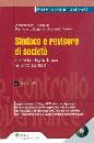 BOMPANI DEI SORIGNAN, Sindaco e revisore di societ�