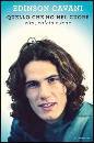 CAVANI EDINSON, quello che ho nel cuore