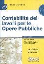 BIFANO FRANCESCO S., Contabilit� dei lavori per le opere pubbliche