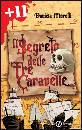 MORELLI DANIELA, Il segreto delle tre caravelle