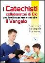 CONF. EPISCOPALE PIE, I catechisti collaborativi di Dio