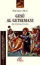 MORO TOMMASO, Ges� al Getsemani