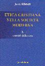 ROMELT JOSEF, Etica cristiana nella societ� moderna.vol.2