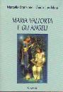 STANZIONE - LANDOLIN, Maria Valtorta e gli angeli