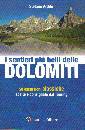 ARDITO STEFANO, I sentieri pi� belli delle Dolomiti