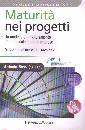 immagine di Maturit� nei progetti