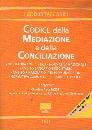 , Codice della mediazione e della  Conciliazione