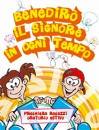 F.O.M., Benedir� il signore in ogni tempo Campo scuola