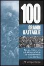 LANNING - DUNKAN, Le 100 grandi battaglie.