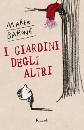 Barone Marta, I giardini degli altri