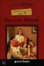 ALCOTT LOUISA, Piccole donne