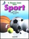 POMILIO ANNALISA, Il grande libro dello sport