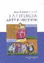 CASSINGENA-TREVEDY F, La liturgia arte e mestiere
