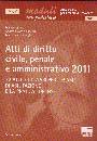 MINOTTI-VAGLIO-..., Atti di diritto civile penale  amministrativo 2011