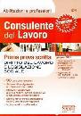 SOLOMBRINO MARIAROSA, Consulente del lavoro, 1� prova scritta