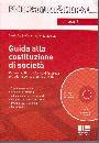 DE STEFANIS  QUERCIA, Guida alla costituzione di societ�