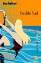 MARKLUND LIZA, Freddo sud