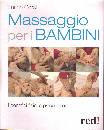 CORSI ENRICO, Massaggio per i bambini