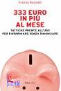 BENEDET ANDREA, 333 euro in pi� al mese
