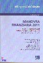 DONATI ANTONELLA, Manovra finanziaria 2011