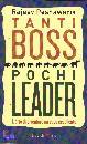 Peshawaria Rajeev, tanti boss pochi leader