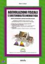 CODAZZI MARCO, Agevolazioni fiscali e sostenibilit� energetica