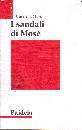 MORO CATERINA, I sandali di Mos�