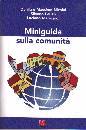 NICOLAI - FAUSTI, Miniguida sulla comunit�