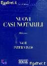 CARBONE CARLO, Nuovi casi notarili Vol.2� Inter vivos