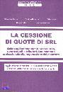 CORSINI VILLA PERINI, La cessione di quote di SRL