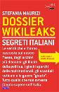 Maurizi Stefania, Dossier wikileaks Segreti italiani