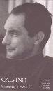 CALVINO ITALO, ROMANZI E RACCONTI 1�
