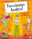 MARSOTTO AURORA, facciamo teatro